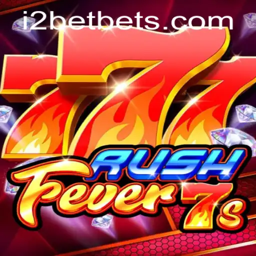 Descubra RushFever7s: A Nova Era dos Jogos Online com i2BET